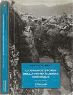 La grande storia della prima guerra mondiale. Vol. I