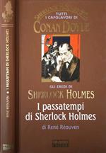 I passatempi di Sherlock Holmes