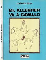 Mr. Allegher va a cavallo