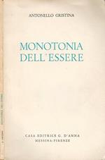 Monotonia dell'essere