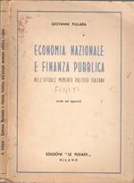 Economia nazionale e finanza pubblica. Nell'attuale momento politico italiano
