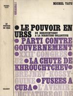 Le pouvoir en U. R. S. S Du déclin de Khrouchtchev à la direction collective