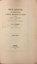 Relazione del Conquisto del Perù e della Provincia di Cuzco chiamata Nuova Castiglia. Operato da Francesco Pizarro scritta da F. Xeres di Siviglia segretario di quel capitano