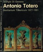 Antonio Totero. Bestiarium Totericum (1977-81)