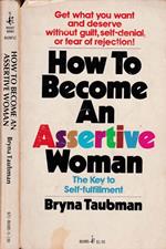 How to become an assertive woman