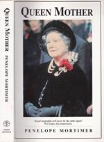 Queen Mother. An alternative portrait of her life and times