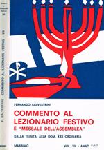 Commento Al Lezionario Festivo e Messale dell'Assemblea Vol. VII Anno C. Dalla Trinità Alla Dom. XXII Ordinaria