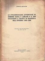 Le Straordinarie Avventure di Domingo Badia Y Leblich e il suo Soggiorno a Tripoli di Barberia nell'Inverno 1805-1806