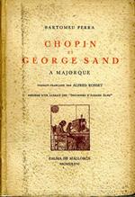 Chopin Et George Sand a Majorque