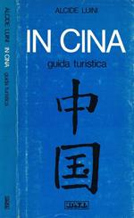 In cina. Guida turistica