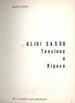 Aligi Sassu. Tensione e Riposo