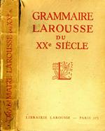 Grammaire Larousse Du XX Siecle