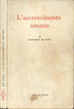 L' accrescimento umano. Elementi di auxologia