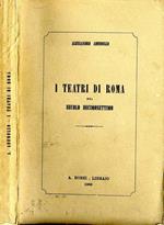 10I Teatri di Roma Nel Secolo Decimosettimo. Memorie Sincrone Inedite o Non Conosciute De Fati e Artisti Teatrali Librettisti Commediograi e Musicisti Cronologicamente Ordinate per Servire Alla Storia Del Teatro Italiano