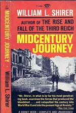 Midcentury Journey. The Western World Through Its Years of Conflict