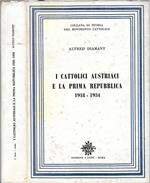 I Cattolici austriaci e le prima Repubblica 1919-1934