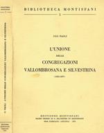 L' unione delle Congregazioni vallombrosana e silvestrina (1662-1667)