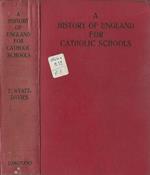 History of England for catholic schools. 55 B.C. To the peace of Versailles a.d.1919