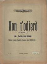 Non t'odierò. Romanza riduzione per canto e pianoforte solo di Vincenzo Billi