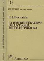 La ristrutturazione della teoria sociale e politica