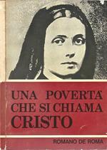 Una povertà che si chiama Cristo. Profilo spirituale di Madre Savina Petrilli fondatrice delle sorelle dei poveri di S. Caterina da Siena