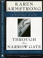 Through the Narrow Gate. A Memoir of Spiritual Discovery