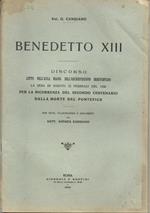 Benedetto XIII. Discorso letto nell'aula magna dell'Archiepiscopio Beneventano la sera di sabato 22 febbraio del 1930 per la ricorrenza del secondo centenario dalla morte del Pontefice