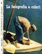 La Fotografia a Colori