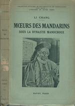 Moeurs des mandarins. Sous la dynastie mandchoue