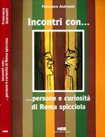 Incontri Con. persone e curiosità di roma spicciola