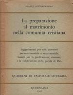 La preparazione al matrimonio nella comunità cristiana (vol. 4)