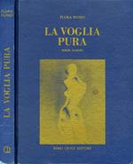 La Voglia Pura. Poesie d'amore