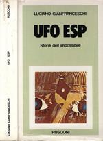 Ufo Esp. Storie dell'impossibile