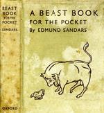 A Beast Book For the Pocket. The vertebrates of britain wild and domestic other than birds and fishes