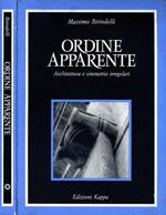 Ordine Apparente. Architettura e simmetrie irregolari