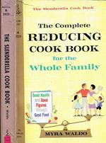 The Slenderella Cook Book. The Complete Reducing Cook Book for the Whole Family