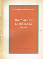 Battaglie liberali. 1964 1968