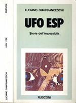 Ufo Esp. Storie dell'impossibile