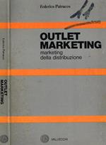 Outlet marketing. Marketing della distribuzione