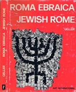 Roma Ebraica-Jewish Rome. Duemila Anni di Immagini-A Pictorial History of 2000 Years