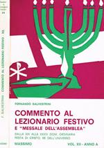 Commento Al Lezionario Festivo e Messale dell'Assemblea Vol. XII Anno A. Dalla XXI Alla XXXIV Dom. Ordinaria Festa di Cristo, Re dell'Universo