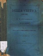 Della Critica (Volume II). della Critica come Scienza e come Arte