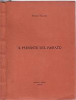 Il presente del passato