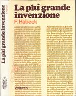 La più grande invenzione. Il libro del Dottor Conrad Humery su Giovanni Gutenberg