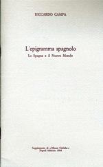 L' Epigramma Spagnolo. La spagna e il nuovo mondo