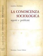 La Conoscenza Sociologica Aspetti e Problemi