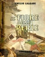 Il Fiore delle Perle. Romanzo d'avventure