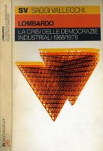 La Crisi delle Democrazie Industriali 1968/1976