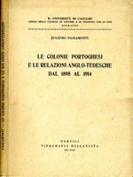 Le Colonie Portoghesi e Le Relazioni Anglo-Tedesche Dal 1898 Al 1914