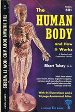 The Human Body and How it Works